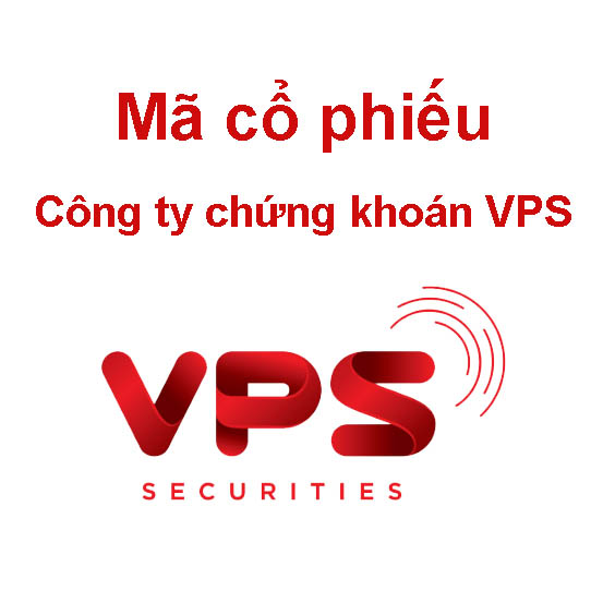Mã cổ phiếu công ty chứng khoán VPS