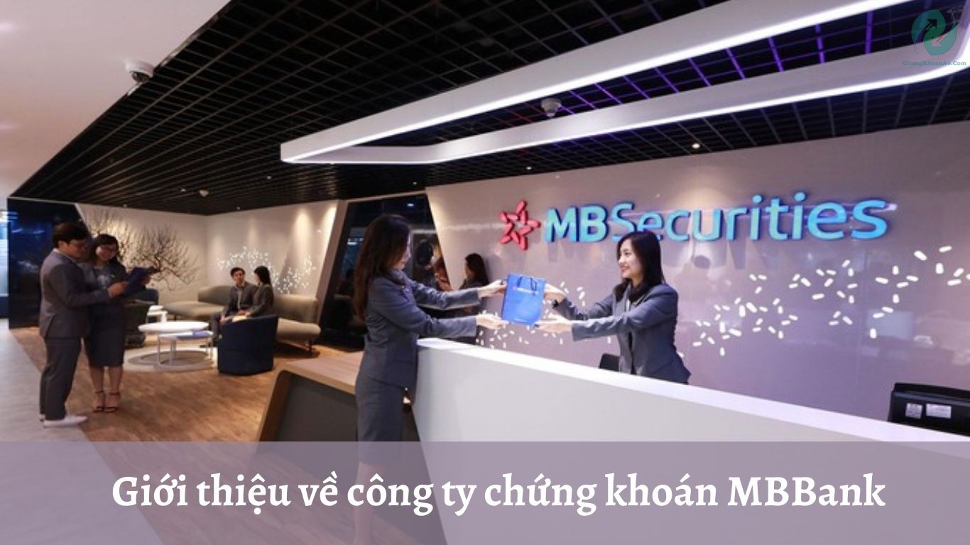giới thiệu công ty chứng khoán MBBank MBS