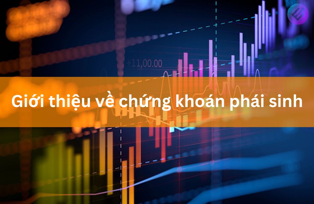 Gioi thieu ve chung khoan phai sinh